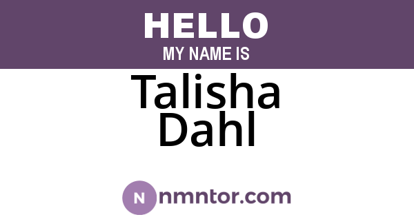 Talisha Dahl