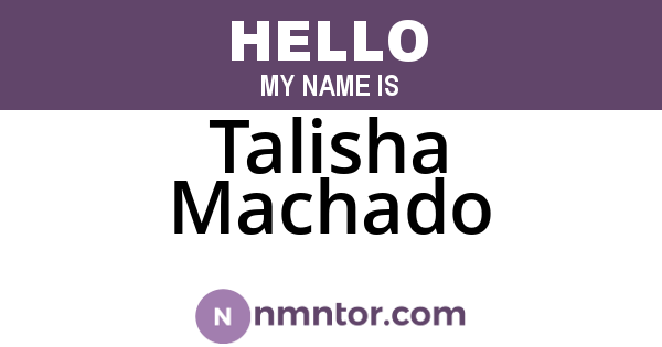 Talisha Machado