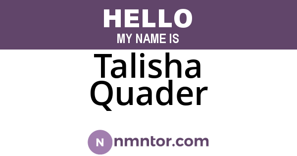 Talisha Quader