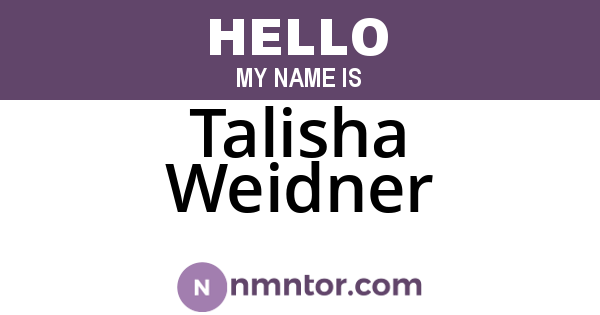 Talisha Weidner