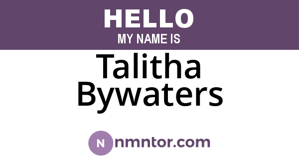 Talitha Bywaters