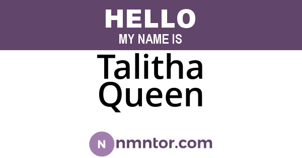 Talitha Queen