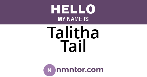 Talitha Tail