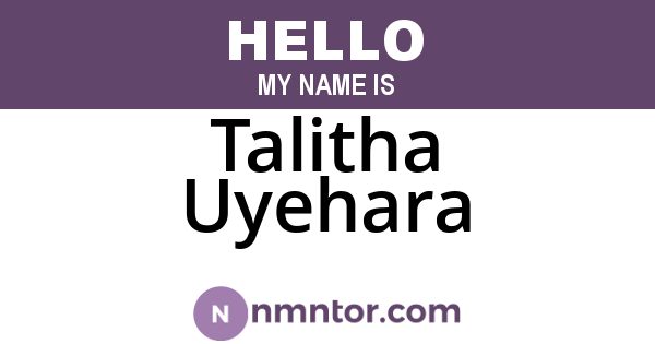 Talitha Uyehara