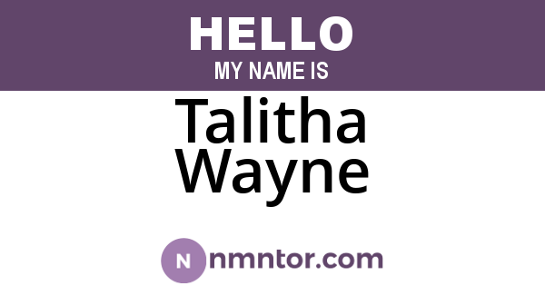 Talitha Wayne