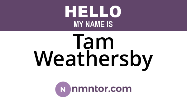 Tam Weathersby