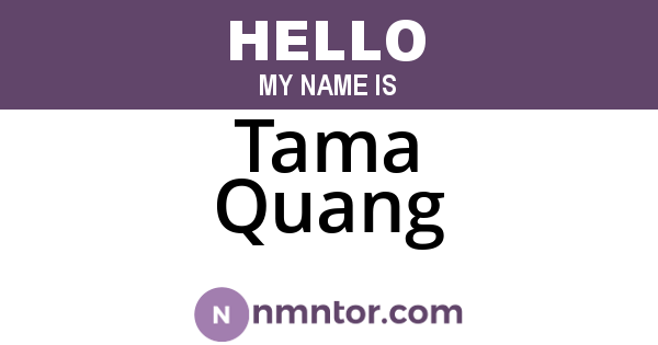 Tama Quang