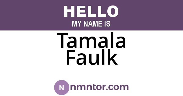 Tamala Faulk
