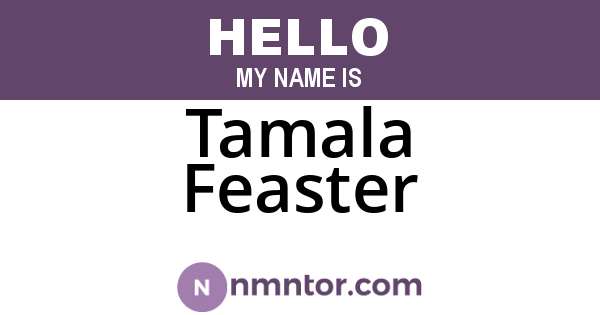 Tamala Feaster