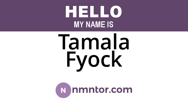 Tamala Fyock