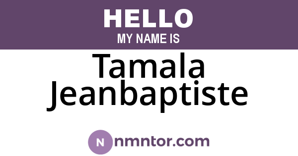 Tamala Jeanbaptiste