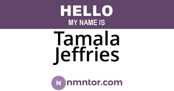 Tamala Jeffries