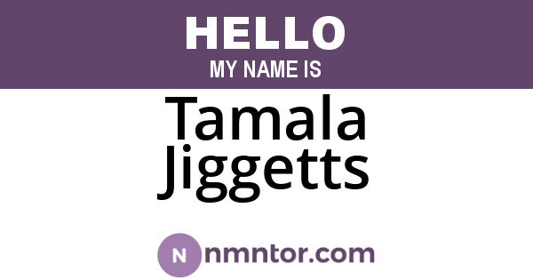 Tamala Jiggetts