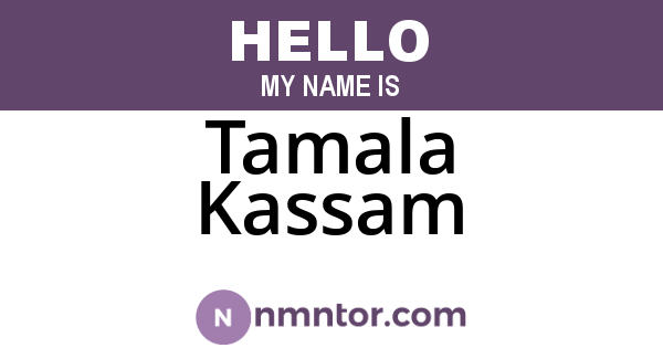 Tamala Kassam