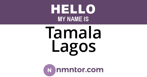 Tamala Lagos