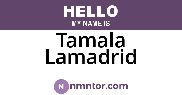 Tamala Lamadrid