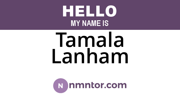 Tamala Lanham