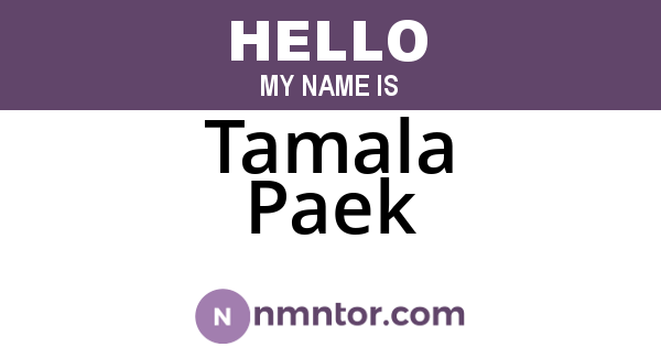 Tamala Paek