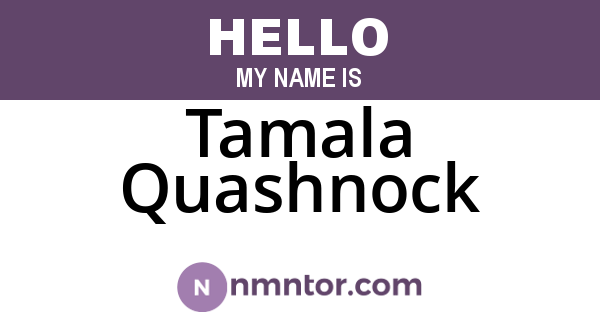 Tamala Quashnock
