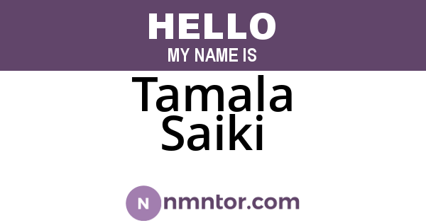Tamala Saiki