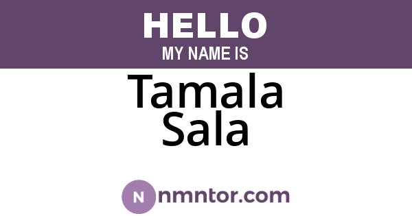 Tamala Sala