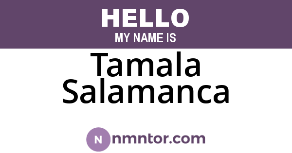 Tamala Salamanca