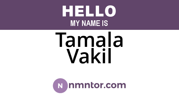 Tamala Vakil