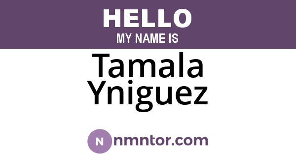 Tamala Yniguez
