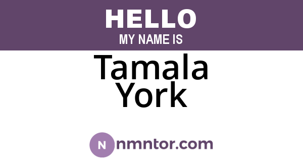 Tamala York