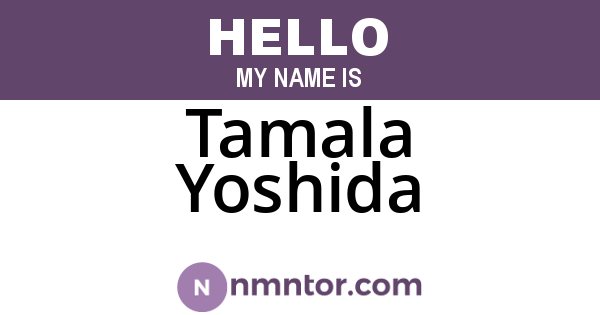 Tamala Yoshida