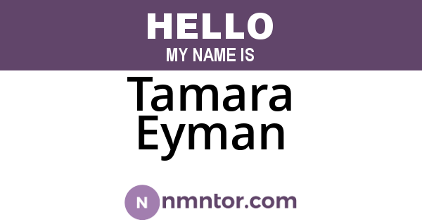 Tamara Eyman