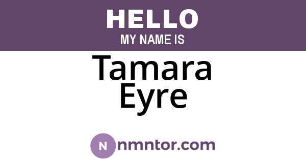 Tamara Eyre