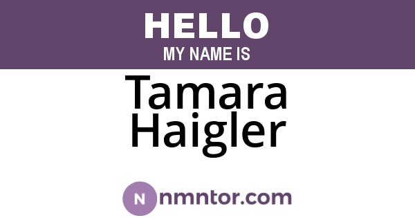 Tamara Haigler