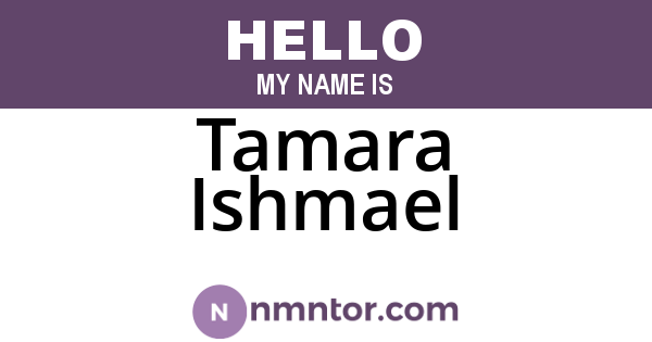 Tamara Ishmael