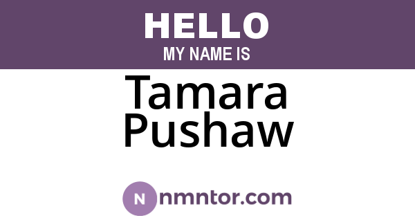 Tamara Pushaw