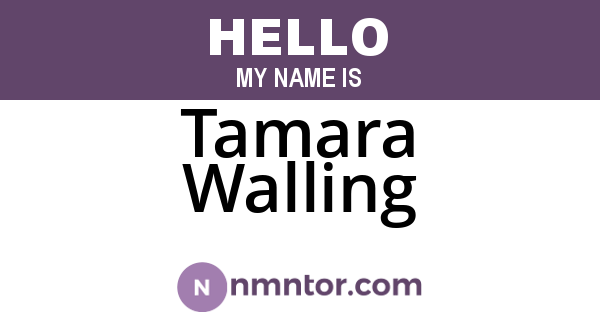 Tamara Walling