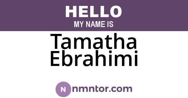Tamatha Ebrahimi
