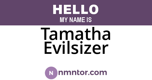 Tamatha Evilsizer