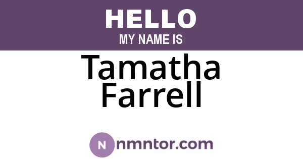Tamatha Farrell