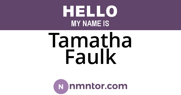 Tamatha Faulk