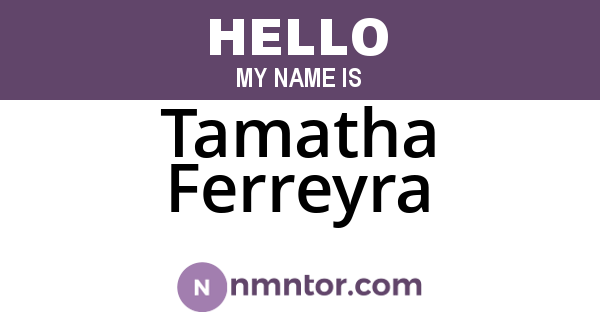 Tamatha Ferreyra