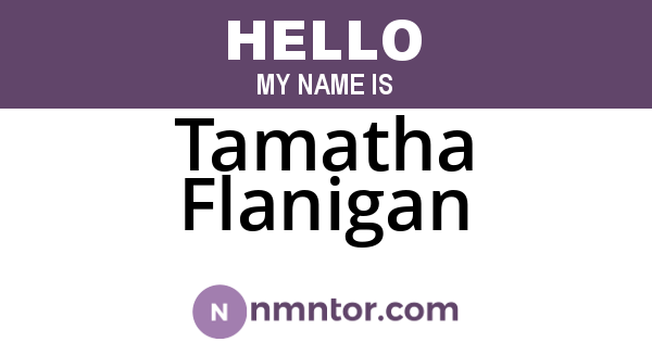 Tamatha Flanigan