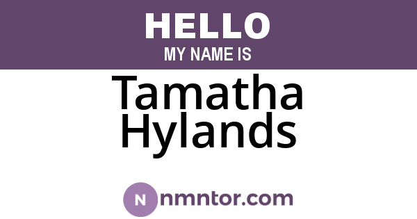 Tamatha Hylands