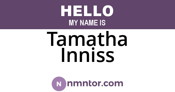 Tamatha Inniss