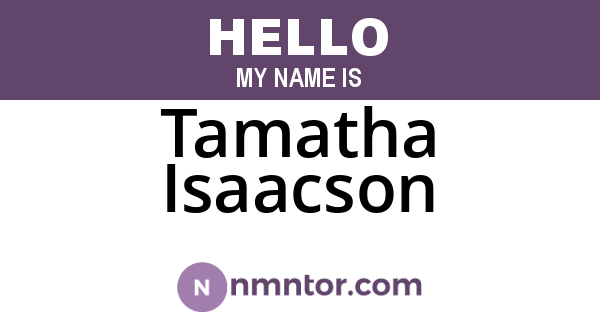 Tamatha Isaacson