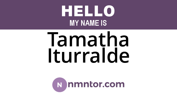Tamatha Iturralde
