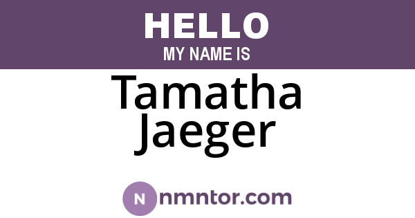 Tamatha Jaeger