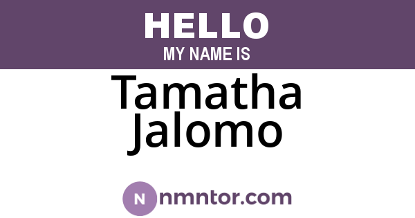 Tamatha Jalomo