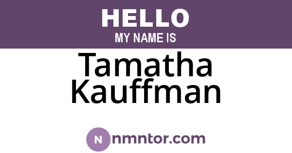 Tamatha Kauffman