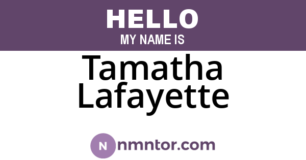 Tamatha Lafayette